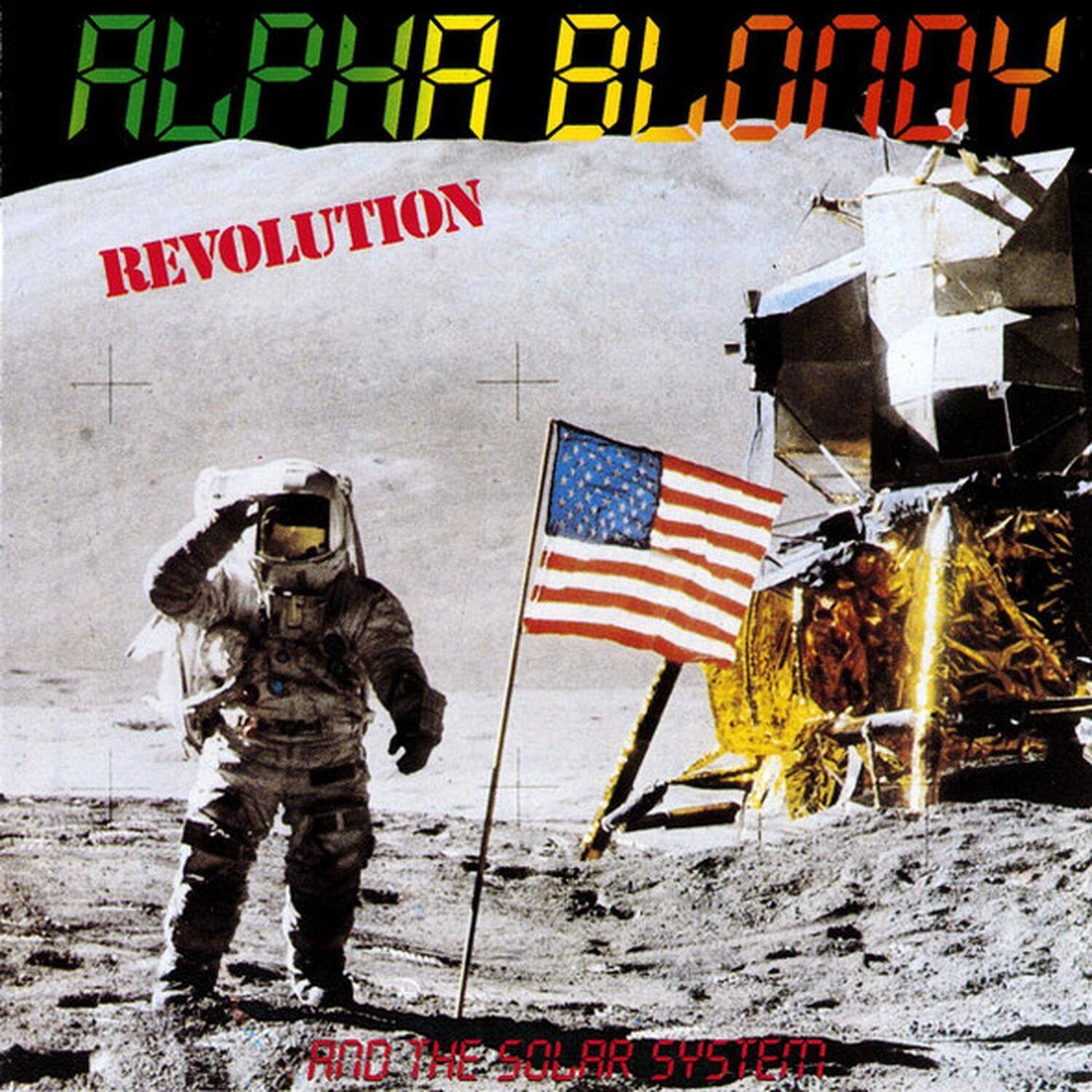 ALPHA BLOODY  
REVOLUTION  
AND THE SOLAR SYSTEM