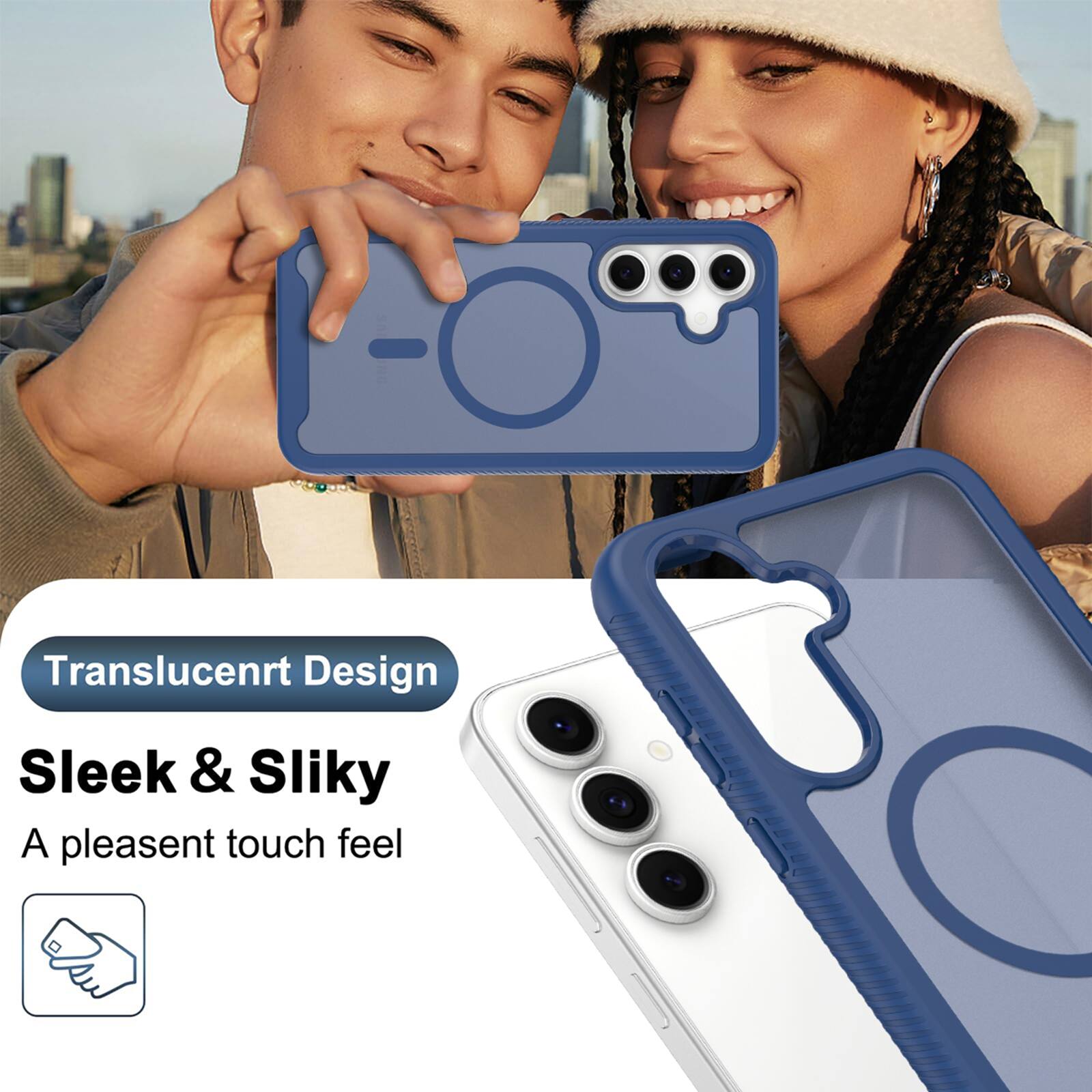 Translucent Design  
Sleek & Silky  
A pleasant touch feel
