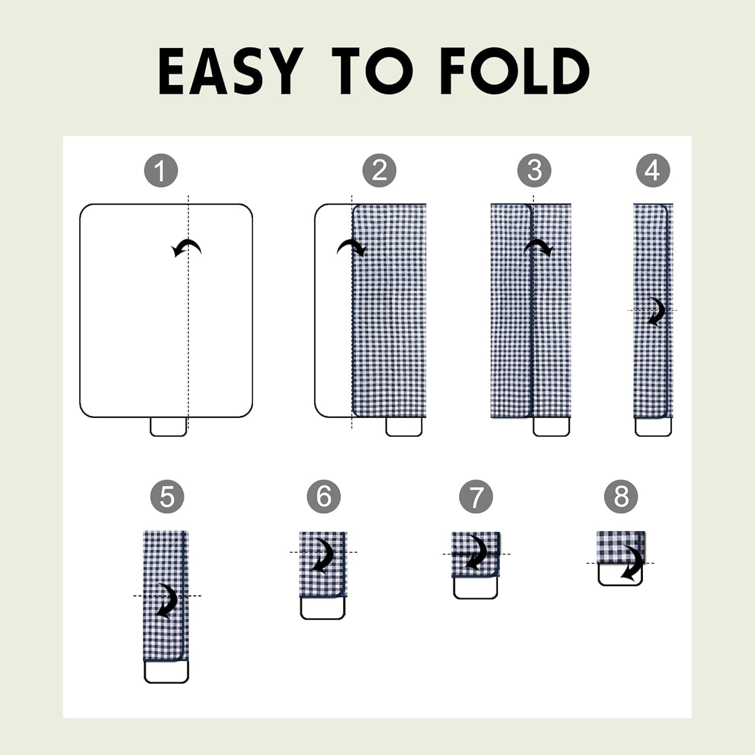 EASY TO FOLD

1 2 3 4 5 6 7 8