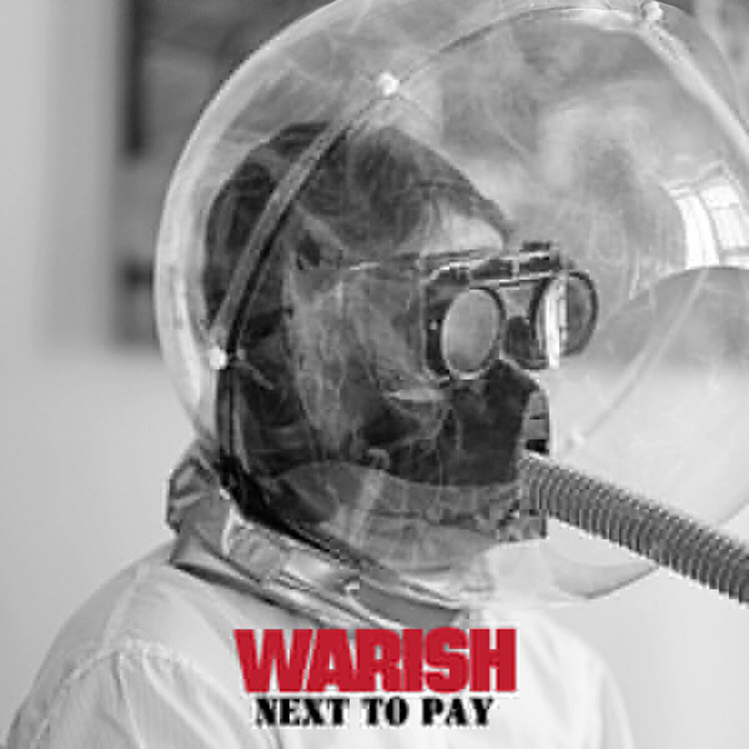 WARISH  
NEXT TO PAY