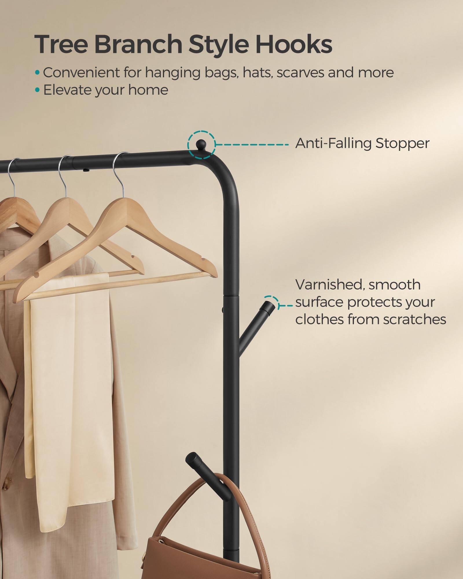 Tree Branch Style Hooks

- Convenient for hanging bags, hats, scarves and more
- Elevate your home

Anti-Falling Stopper

Varnished, smooth surface protects your clothes from scratches