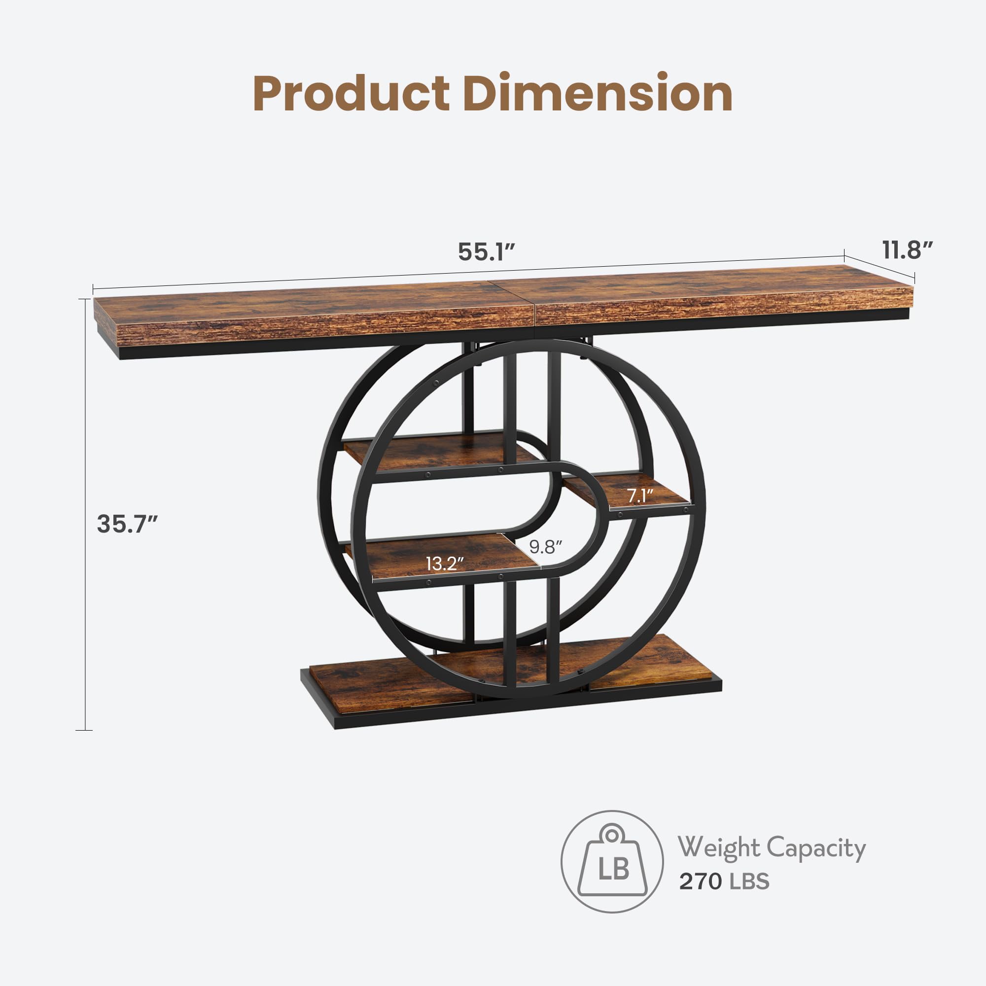 Product Dimension: 55.1" x 11.8" x 35.7" x 13.2" x 9.8" x 7.1"  
Weight Capacity: 270 LBS