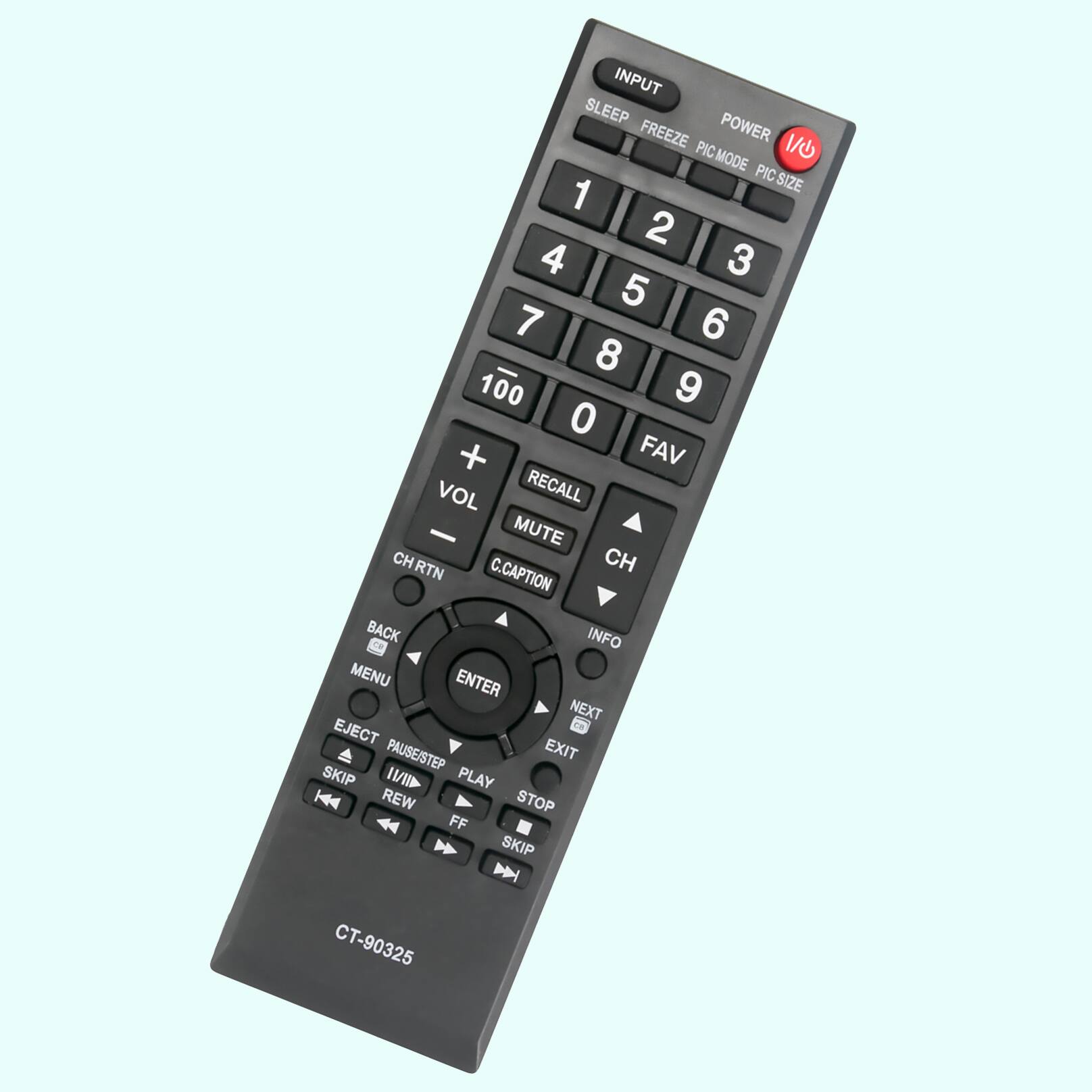 INPUT SLEEP FREEZE PIC MODE PIC SIZE 1 2 4 3 5 7 6 8 100 9 0 + FAV VOL RECALL - MUTE CH RTN CH C.CAPTION BACK INFO MENU ENTER NEXT EJECT PAUSE/STEP EXIT SKIP 1/II PLAY REW STOP FF SKIP CT-90325