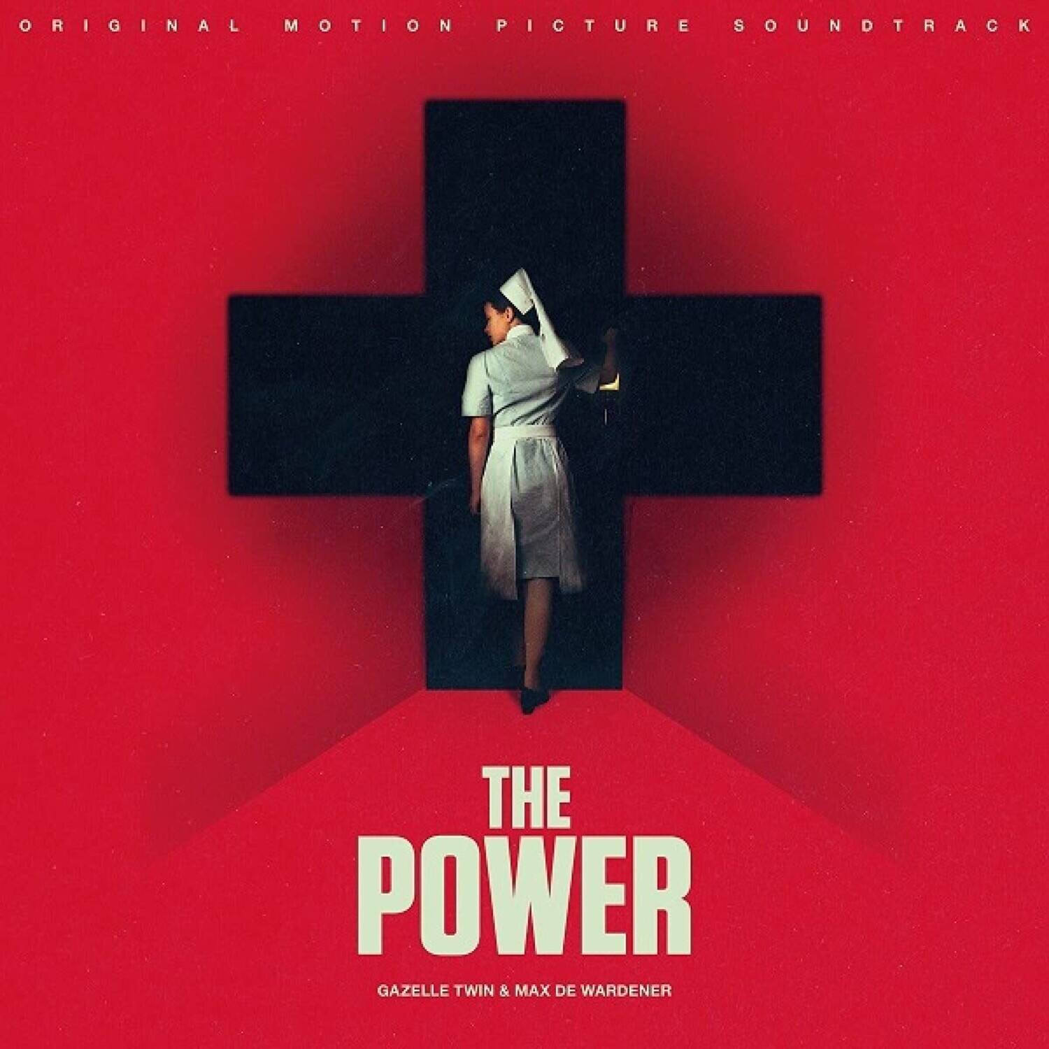 ORIGINAL MOTION PICTURE SOUNDTRACK

THE POWER

GAZELLE TWIN & MAX DE WARDENER