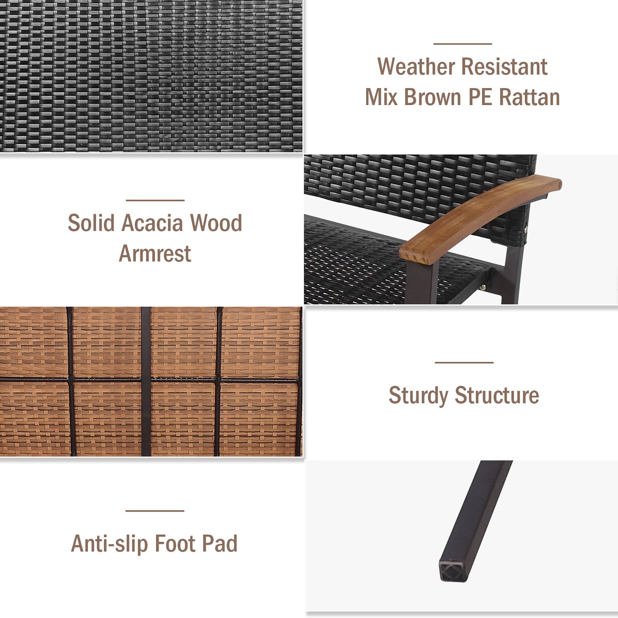 - Weather Resistant Mix Brown PE Rattan
- Solid Acacia Wood Armrest
- Sturdy Structure
- Anti-slip Foot Pad