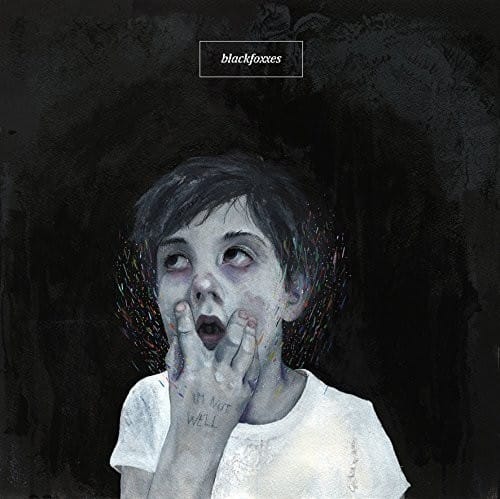 Black Foxxes - I'm Not Well  - COMPACT DISCS
