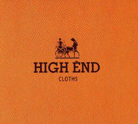HIGH END
CLOTHS