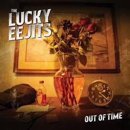 Lucky Eejits - Out Of Time - VINYL LP