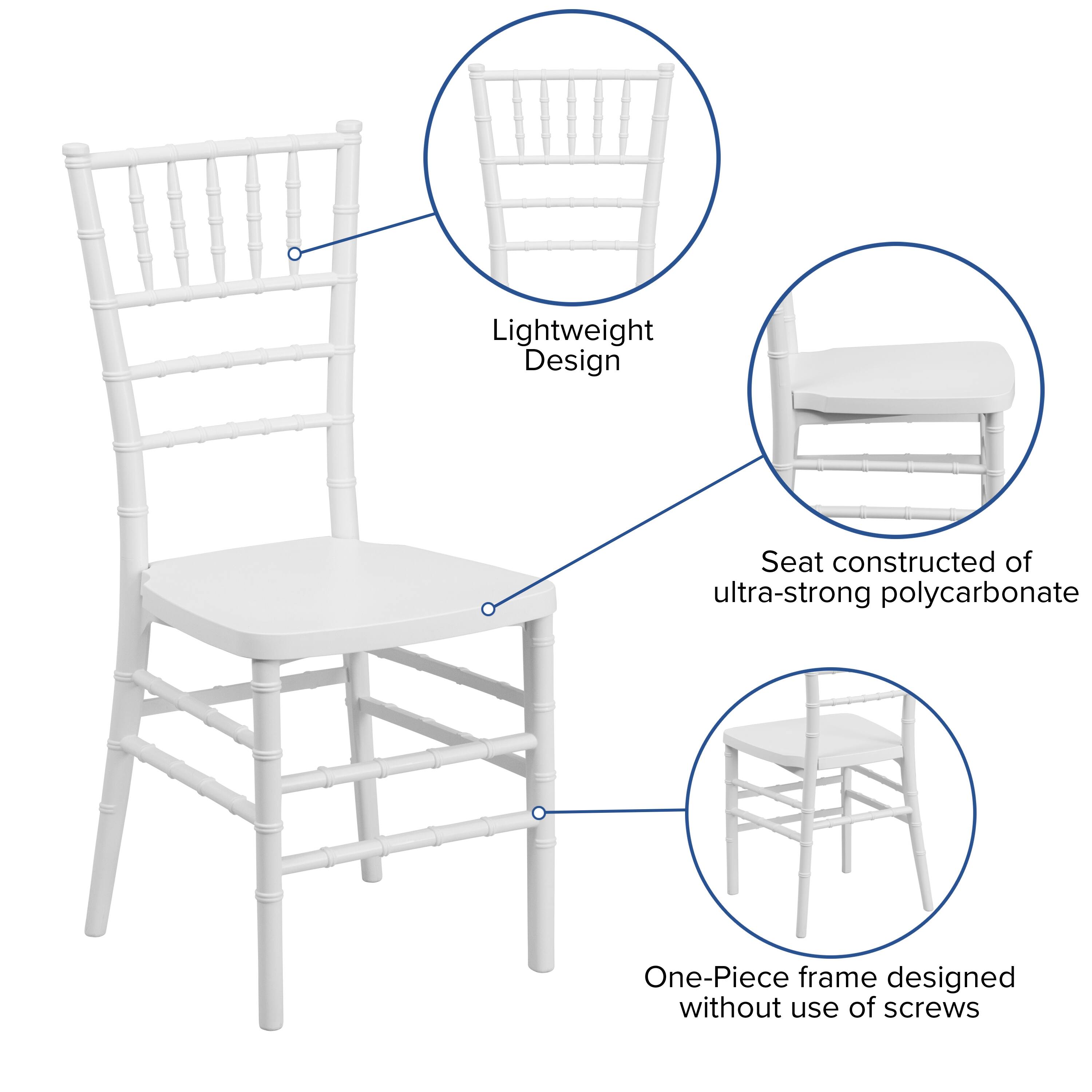 Lightweight Design  
Seat constructed of ultra-strong polycarbonate  
One-Piece frame designed without use of screws