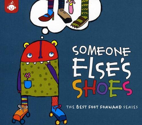 Someone Else's Shoes  
The Best Foot Forward Series