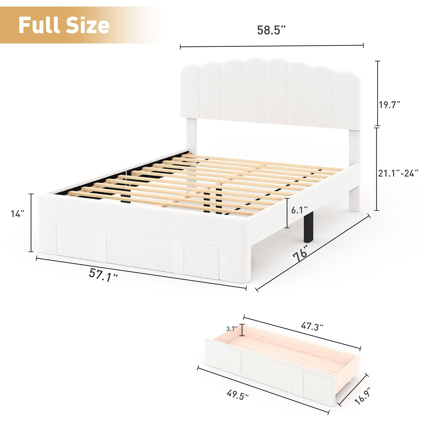 Full Size  
58.5"  
19.7"  
21.1"-24"  
14"  
6.1"  
57.1"  
76"  
3.7"  
47.3"  
49.5"  
16.9"