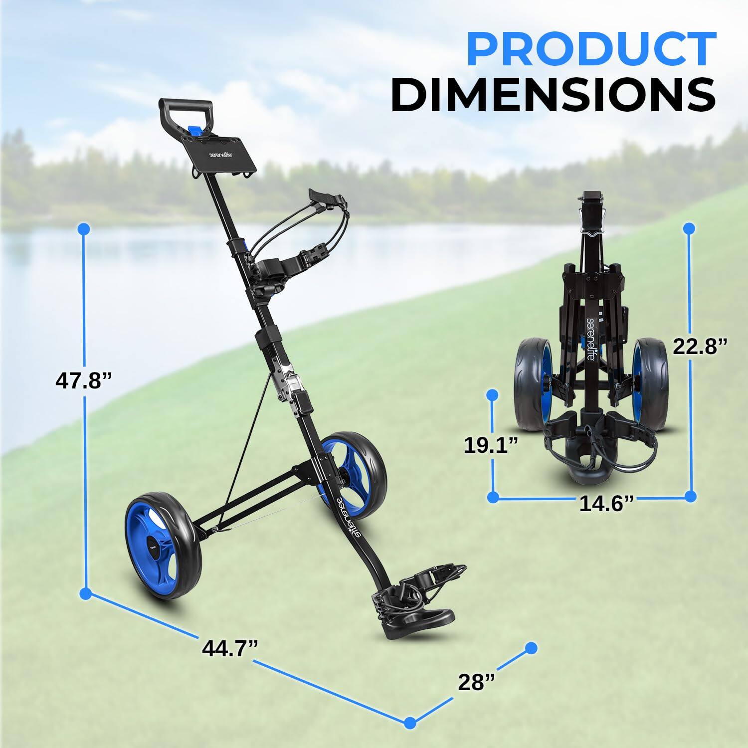 PRODUCT DIMENSIONS  
- Height: 47.8"  
- Width: 22.8"  
- Depth: 19.1"  
- Folded Height: 14.6"  
- Folded Width: 44.7"  
- Folded Depth: 28"