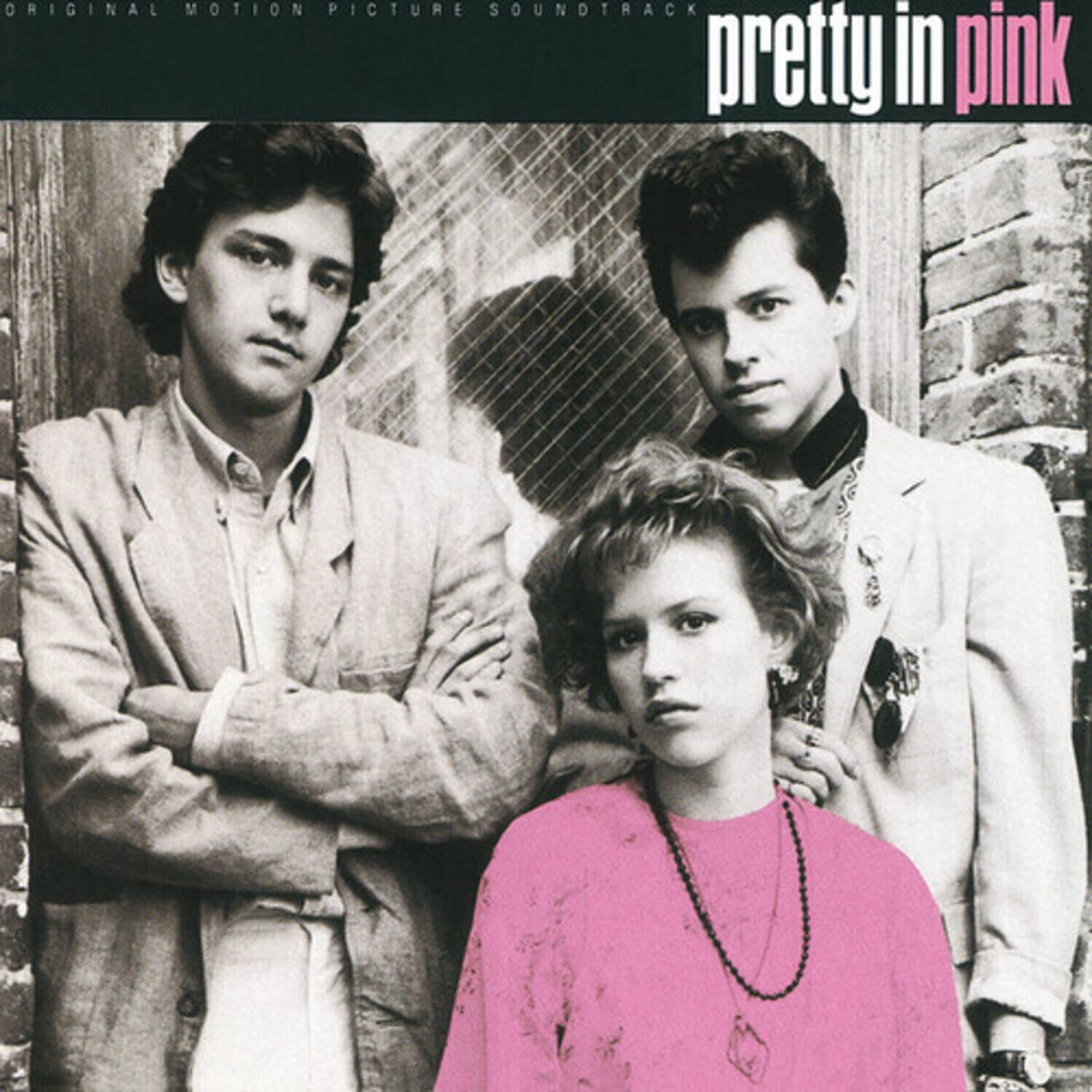 ORIGINAL MOTION PICTURE SOUNDTRACK  
pretty in pink