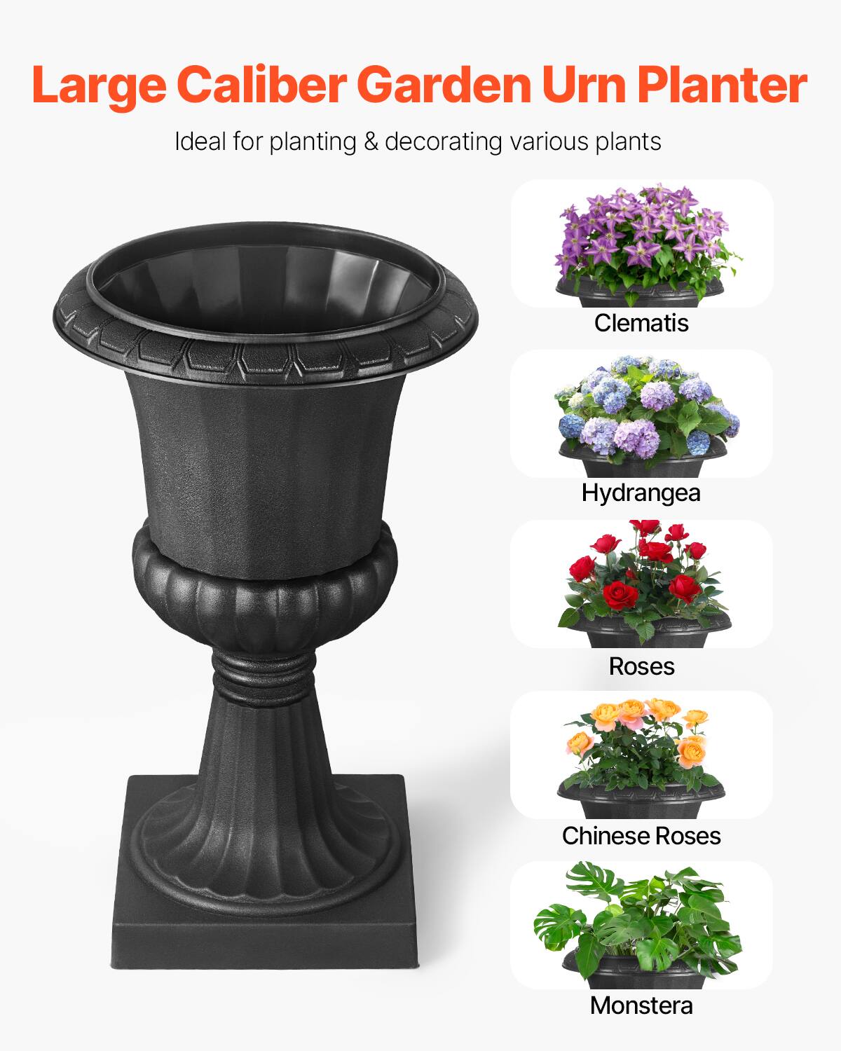 Large Caliber Garden Urn Planter  
Ideal for planting & decorating various plants  

- Clematis  
- Hydrangea  
- Roses  
- Chinese Roses  
- Monstera