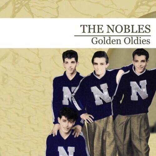 The Nobles - Golden Oldies   - COMPACT DISCS [CD]