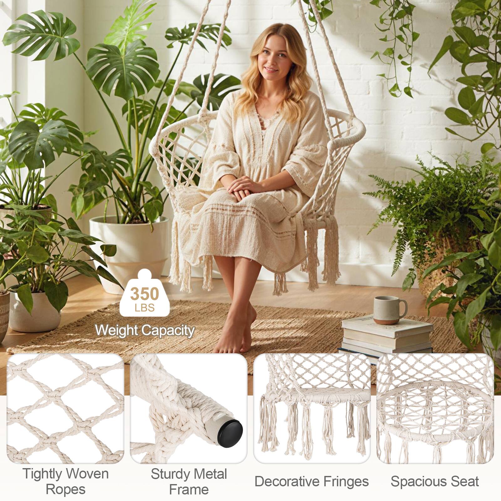350 LBS Weight Capacity  
Tightly Woven Ropes  
Sturdy Metal Frame  
Decorative Fringes  
Spacious Seat