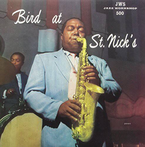Charlie Parker - Bird at St. Nicks   - VINYL LP
