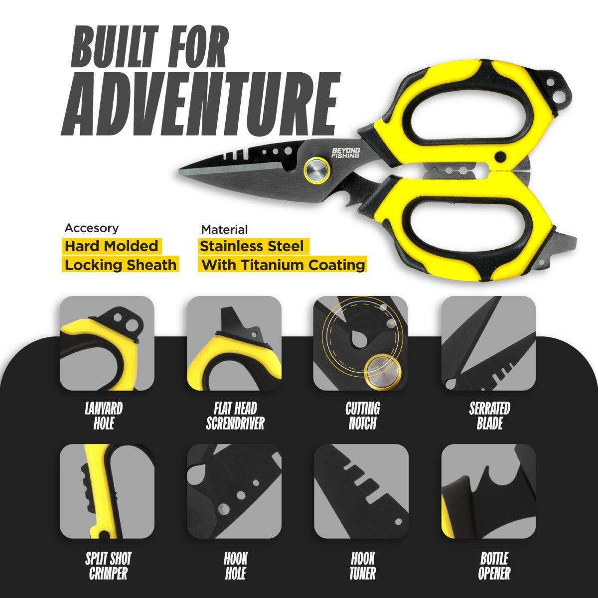 BUILT FOR ADVENTURE BEYOND FISHING

Accessory: Hard Molded Locking Sheath

Material: Stainless Steel With Titanium Coating

- LANVARD HOLE
- FLAT HEAD SCREWDRIVER
- CUTTING NOTCH
- SERRATED BLADE
- SPLIT SHOT CRIMPER
- HOOK HOLE
- HOOK TUNER
- BOTTLE OPENER