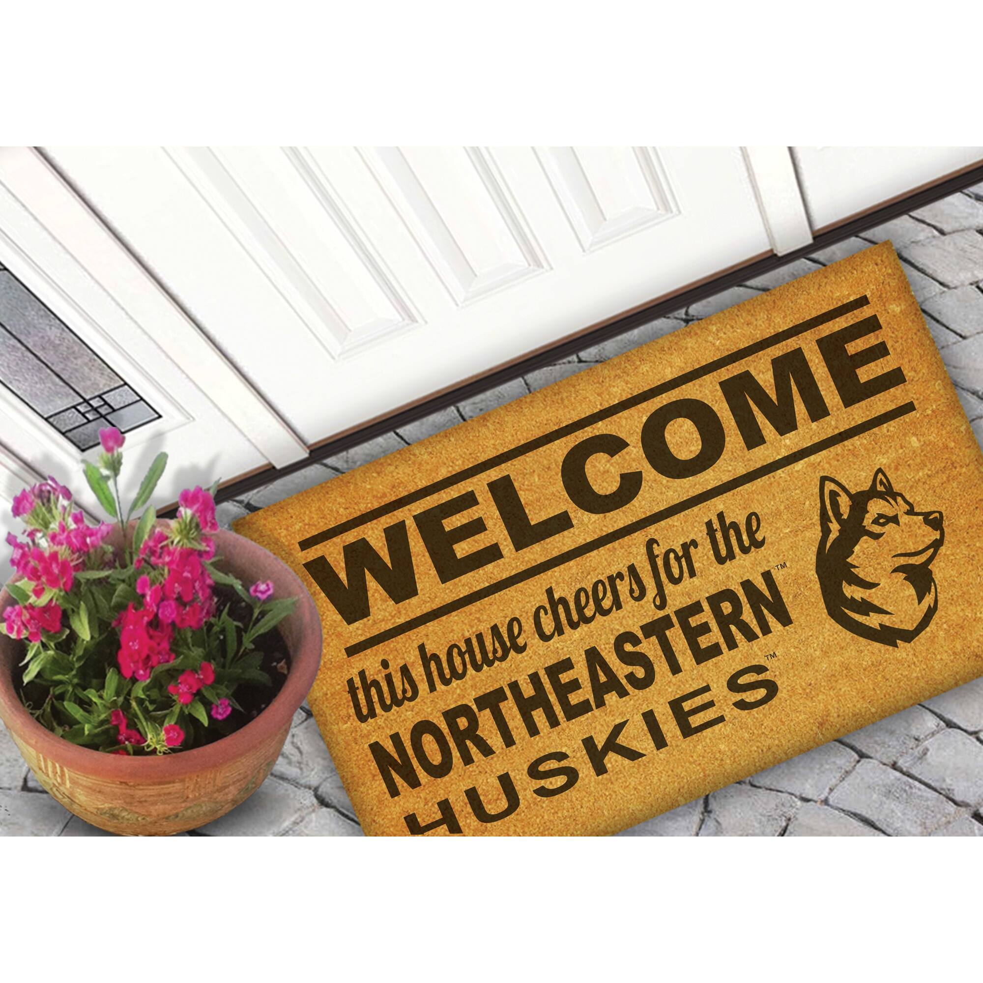 WELCOME  
this house cheers for the  
NORTHEASTERN  
HUSKIES