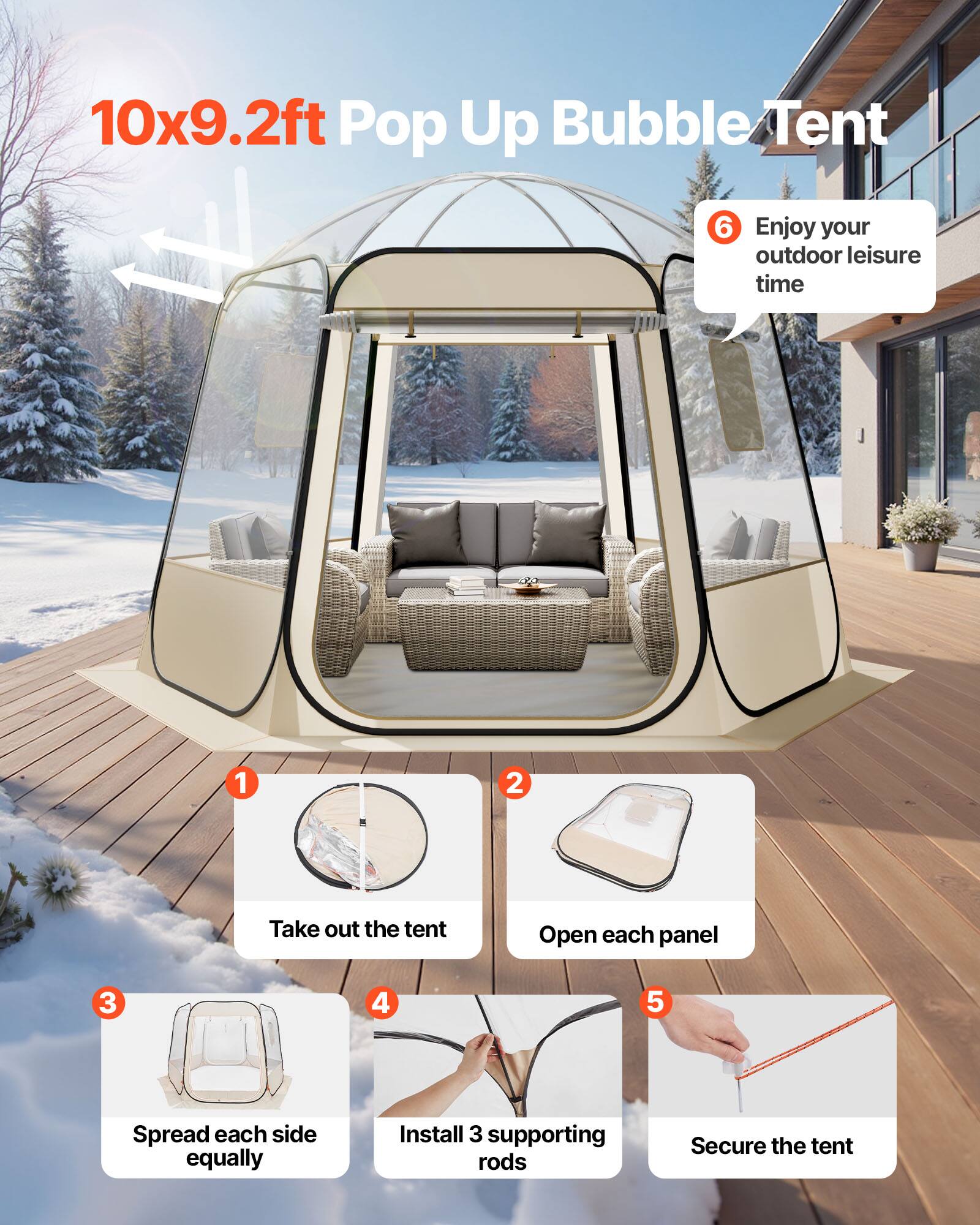 1. Take out the tent  
2. Open each panel  
3. Spread each side equally  
4. Install 3 supporting rods  
5. Secure the tent  
6. Enjoy your outdoor leisure time