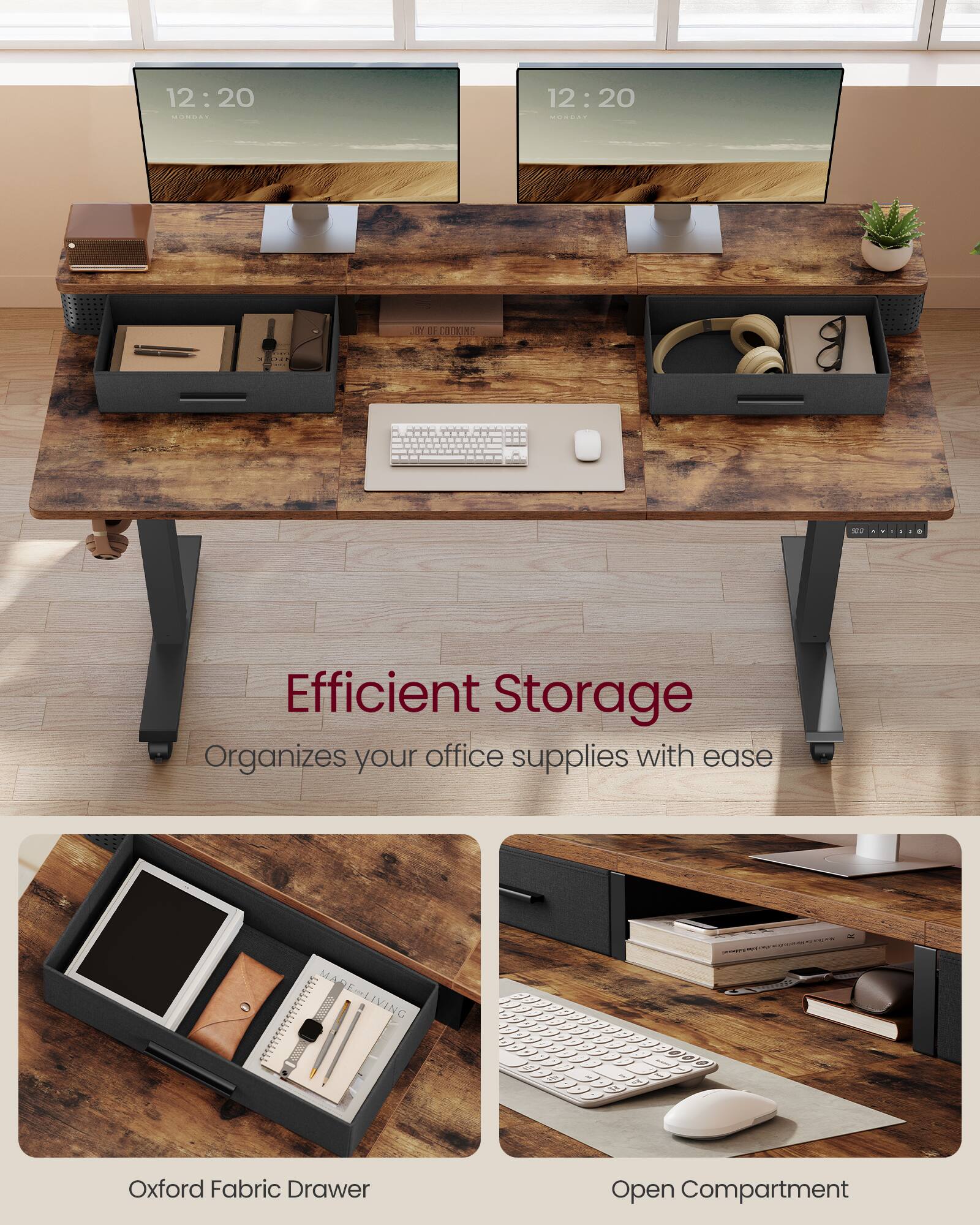 12:20  
MONDAY

Efficient Storage  
Organizes your office supplies with ease

Oxford Fabric Drawer

Open Compartment