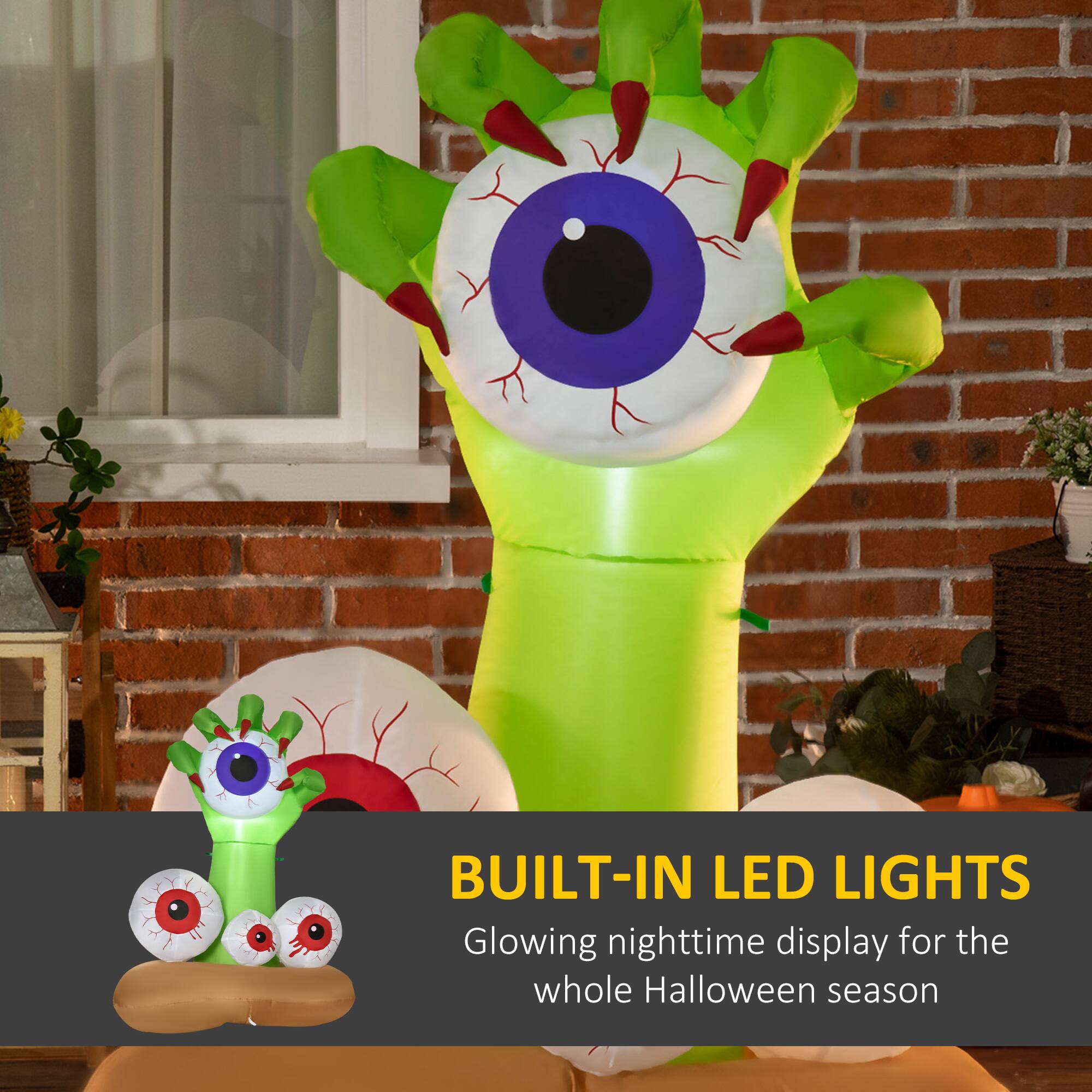 BUILT-IN LED LIGHTS  
Glowing nighttime display for the whole Halloween season