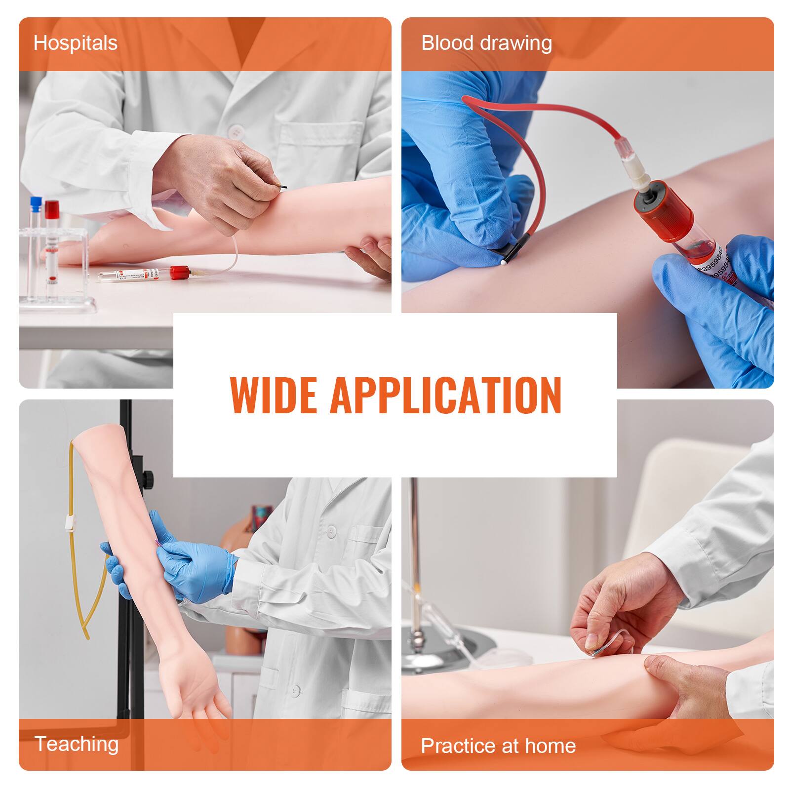 Hospitals  
Blood drawing  
Teaching  
Practice at home  

WIDE APPLICATION
