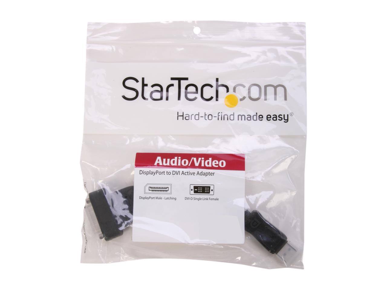 StarTech.com  
Hard-to-find made easy  
Audio/Video  
DisplayPort to DVI Active Adapter  
DisplayPort Male Latching  
DVI-D Single Link Female
