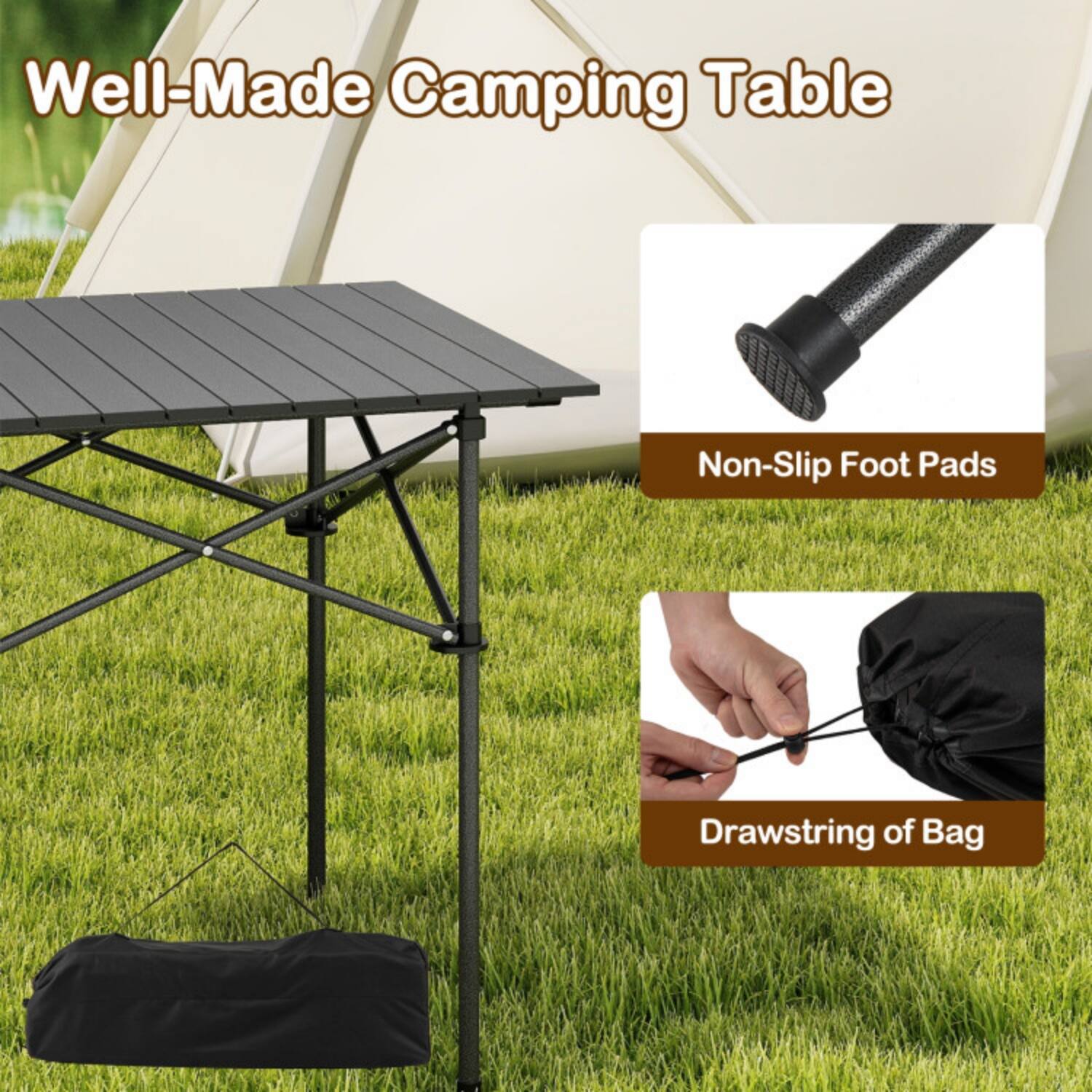 Well-Made Camping Table

- Non-Slip Foot Pads
- Drawstring of Bag