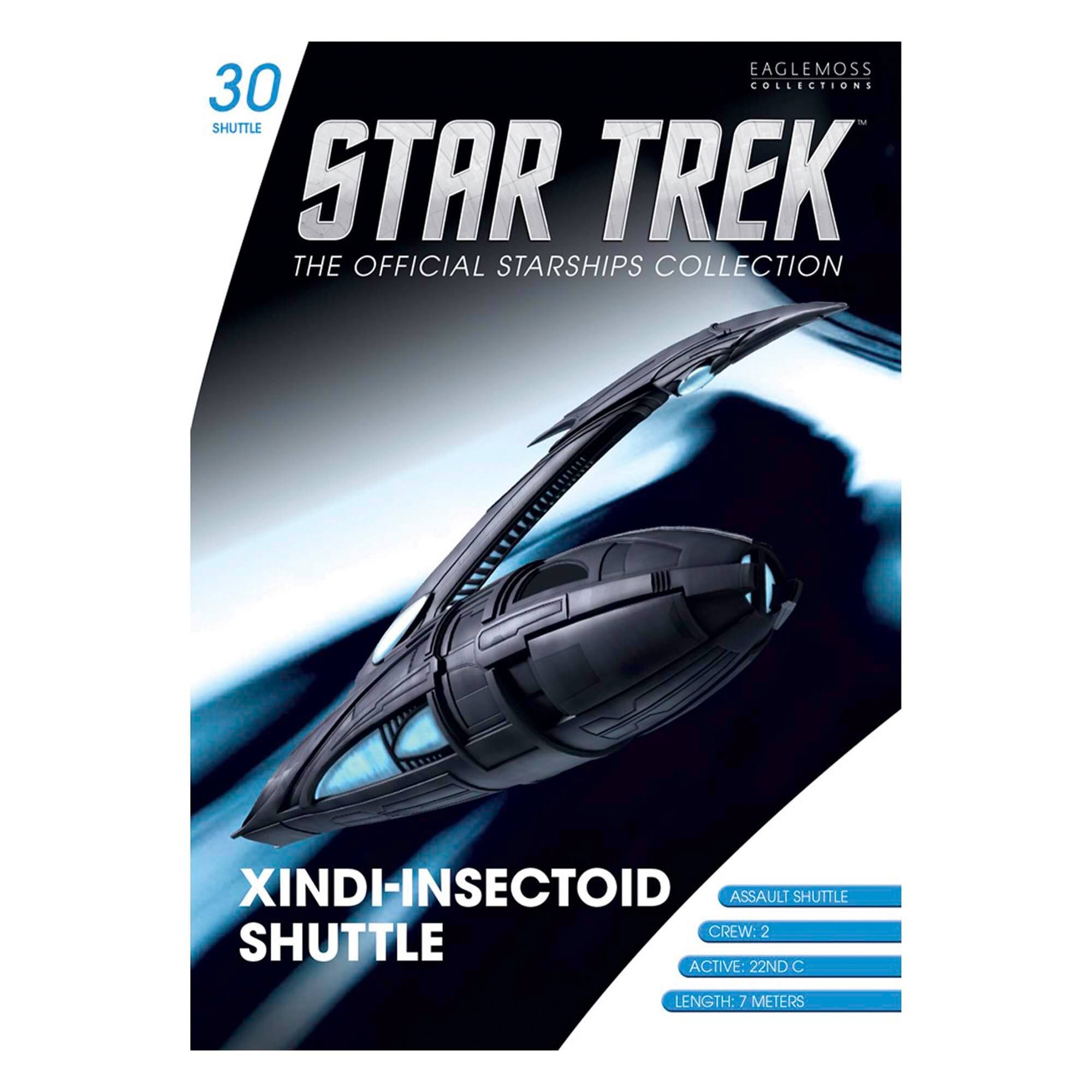 EAGLEMOSS 30 COLLECTIONS - SHUTTLE STAR TREK THE OFFICIAL STARSHIPS COLLECTION XINDI-INSECTOID ASSAULT SHUTTLE CREW: 2 ACTIVE: 22ND C LENGTH: 7 METERS