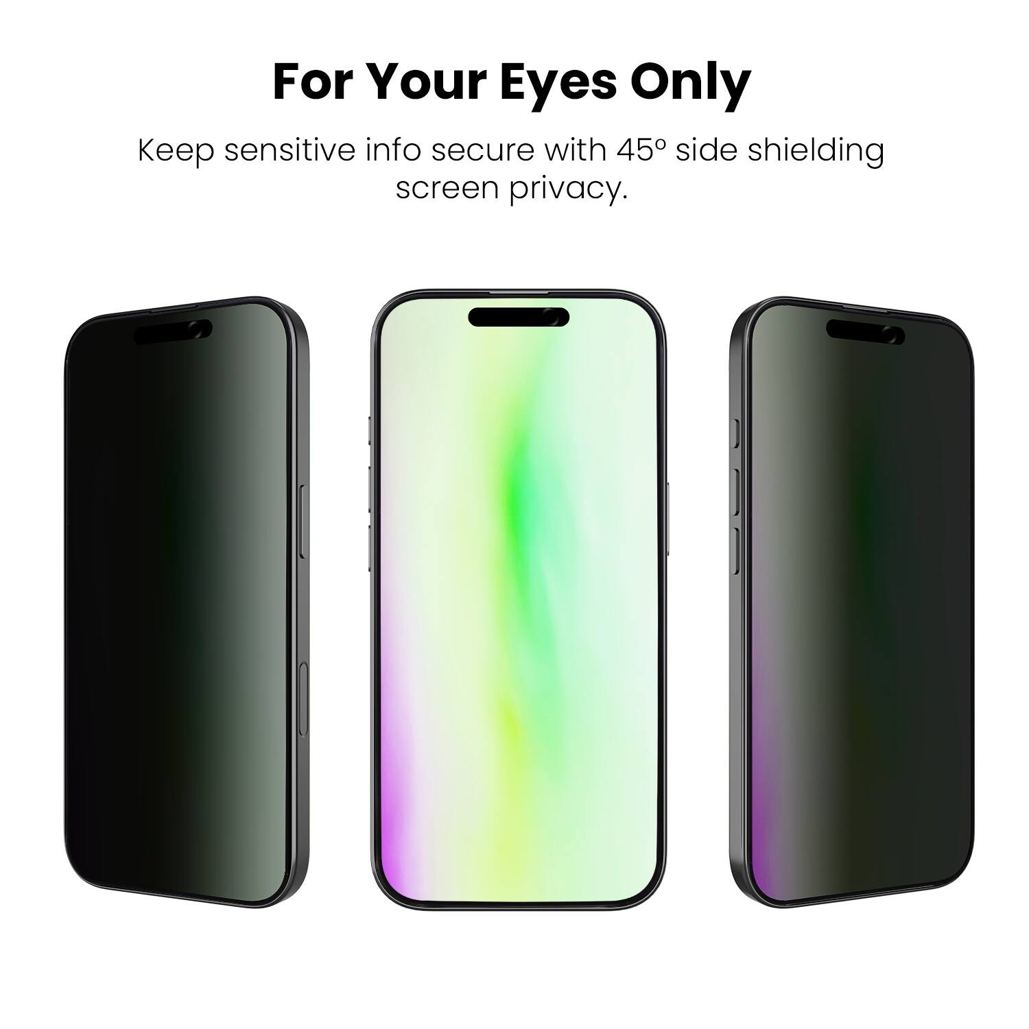 For Your Eyes Only

Keep sensitive info secure with 45° side shielding screen privacy.