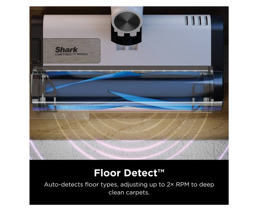 Shark DETECT PRO™

Floor Detect™

Auto-detects floor types, adjusting up to 2x RPM to deep clean carpets.