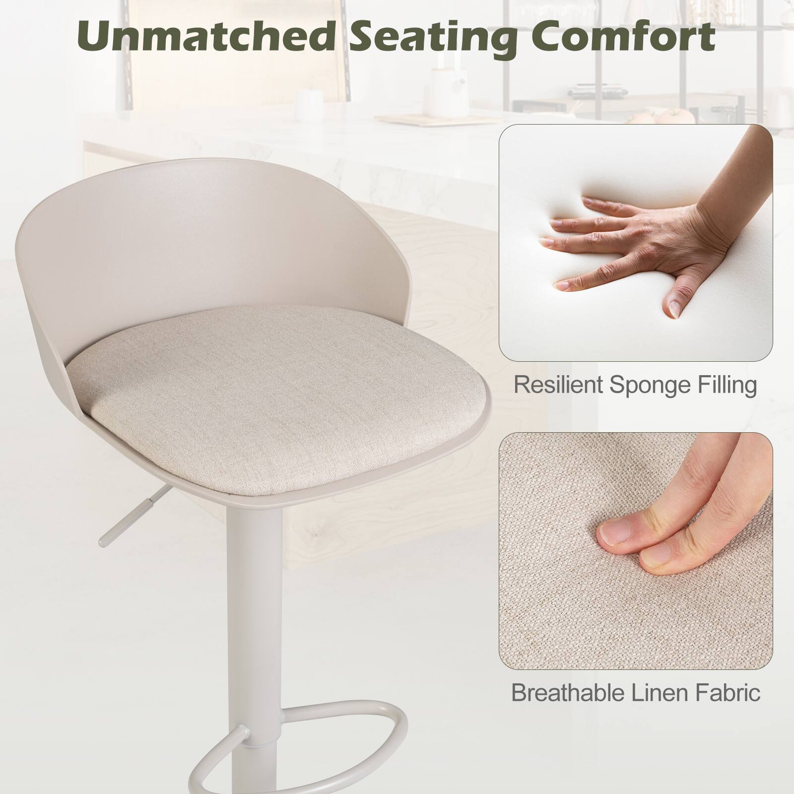 Unmatched Seating Comfort  
Resilient Sponge Filling  
Breathable Linen Fabric