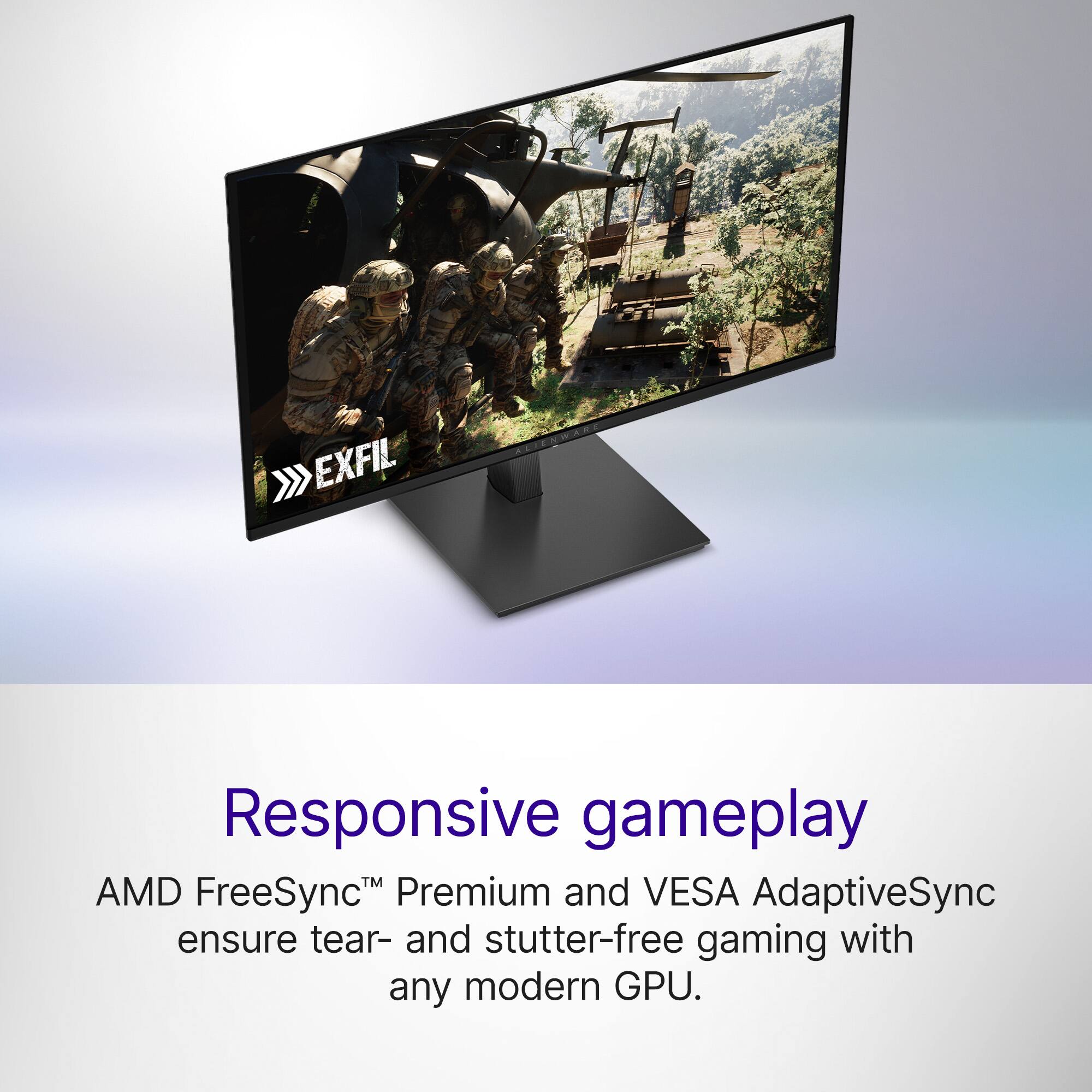 Responsive gameplay  
AMD FreeSync™ Premium and VESA AdaptiveSync ensure tear- and stutter-free gaming with any modern GPU.