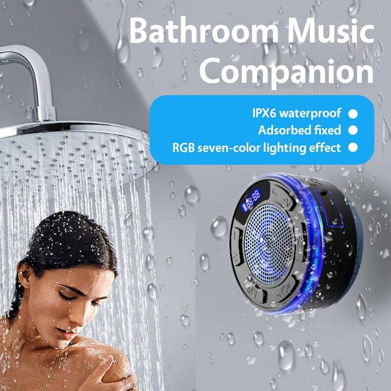 Bathroom Music Companion  
IPX6 waterproof  
Adsorbed fixed  
RGB seven-color lighting effect