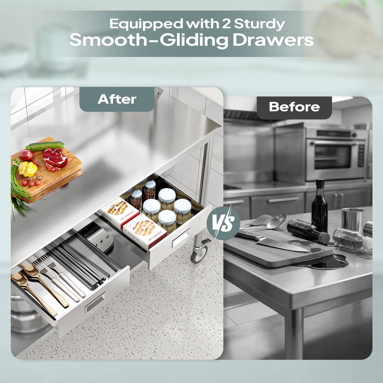 Equipped with 2 Sturdy Smooth-Gliding Drawers

After

Before

VS