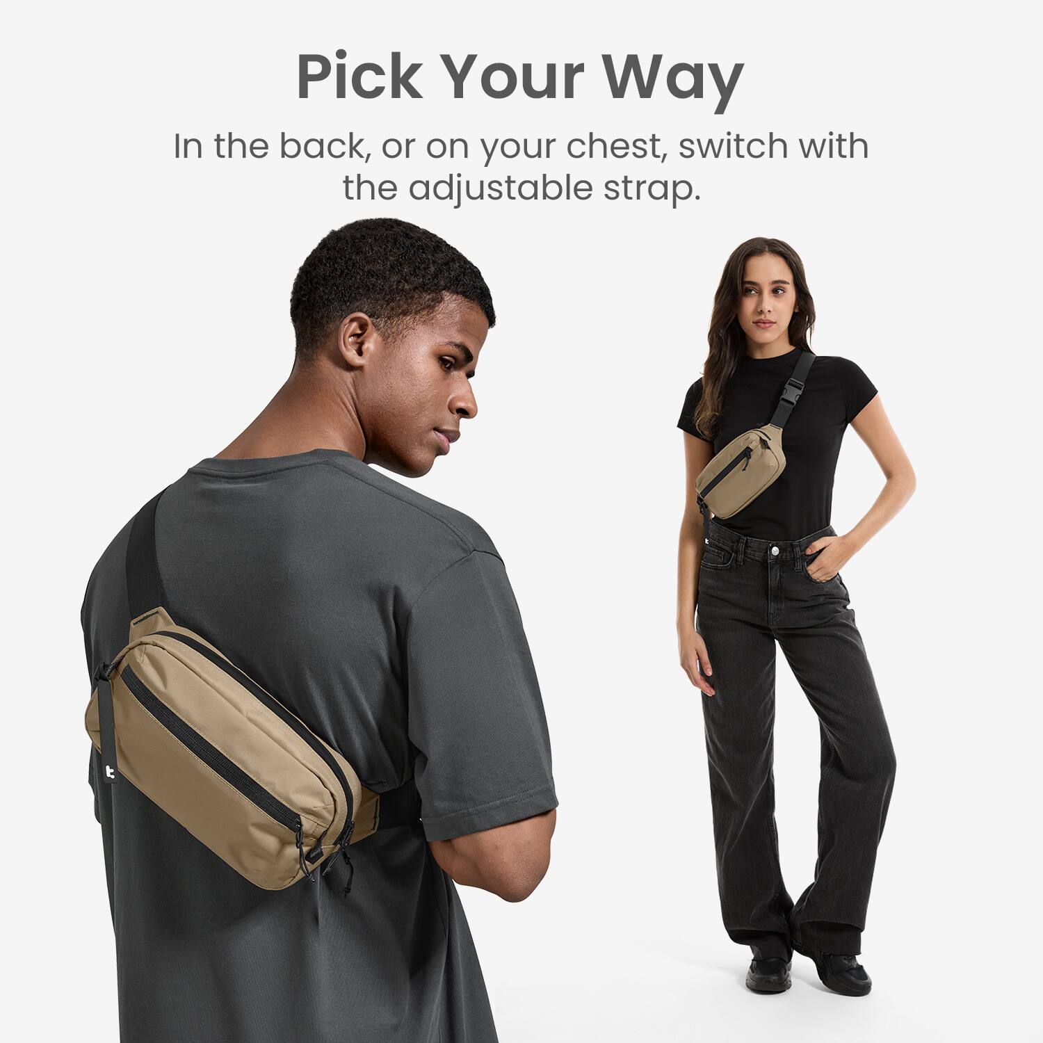 Pick Your Way: In the back, or on your chest, switch with the adjustable strap.