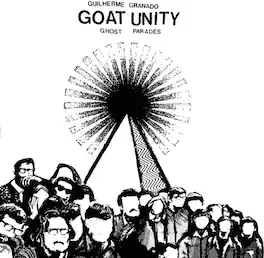 Guilherme Goat Unity Granado - Ghost Parades - VINYL LP