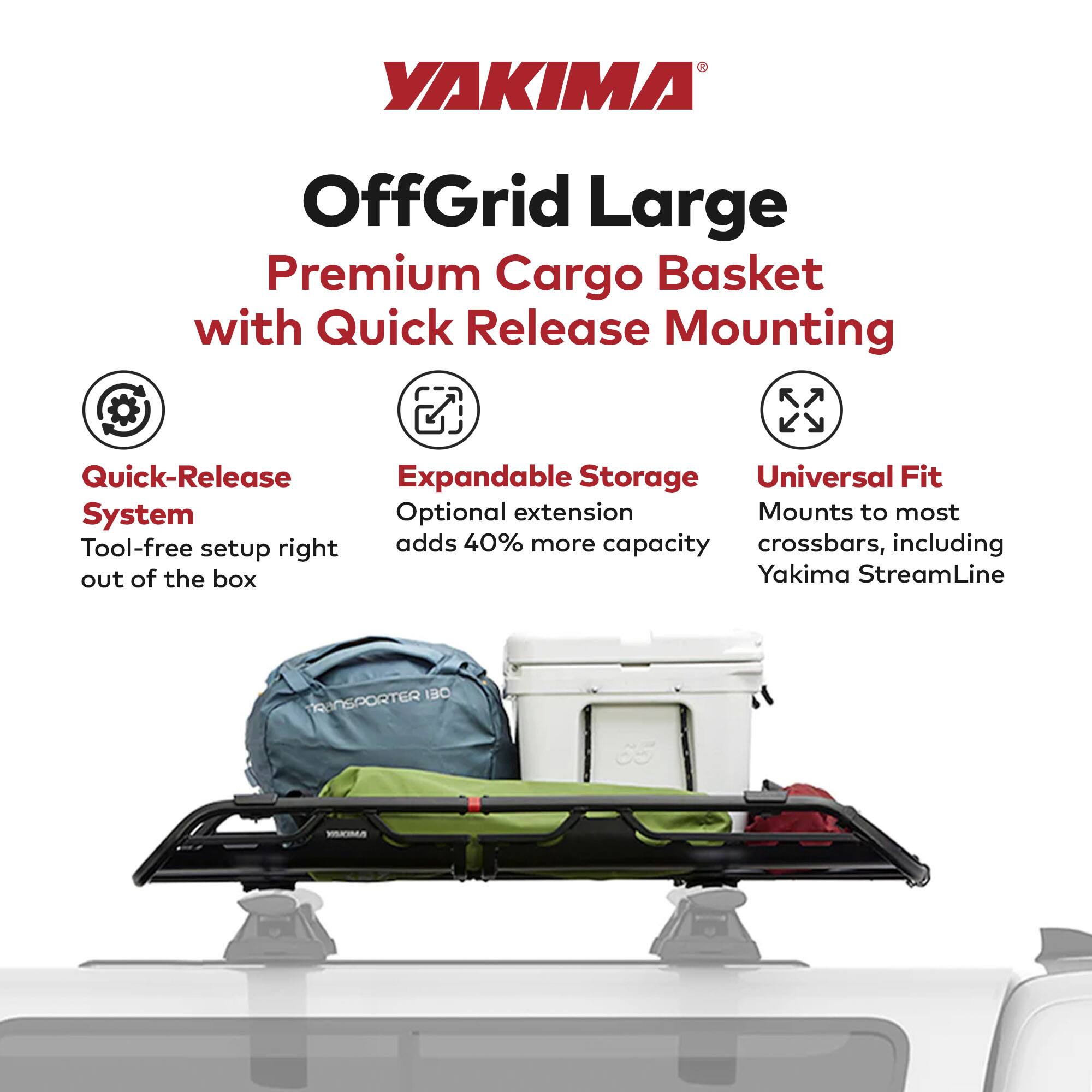 YAKIMA OffGrid Large Premium Cargo Basket with Quick Release Mounting

Quick-Release System
Tool-free setup right out of the box

Expandable Storage
Optional extension adds 40% more capacity

Universal Fit
Mounts to most crossbars, including Yakima StreamLine