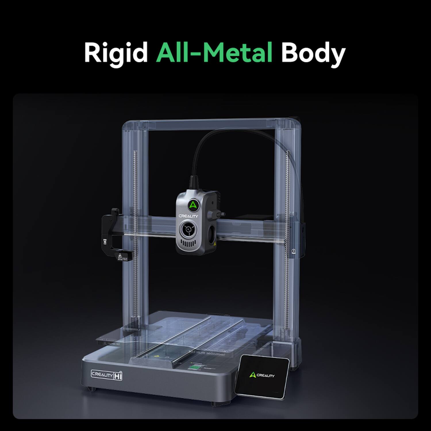 Rigid All-Metal Body: A CEALITY FE CREALITY HI A CREAUTTY