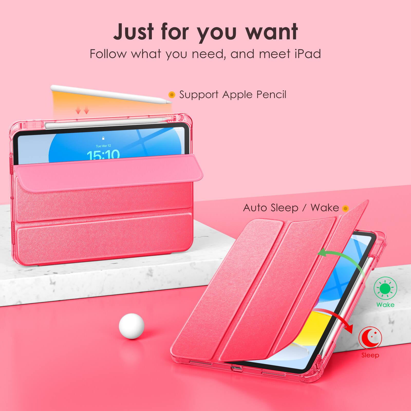 Just for you want  
Follow what you need, and meet iPad  

Support Apple Pencil  

Auto Sleep / Wake