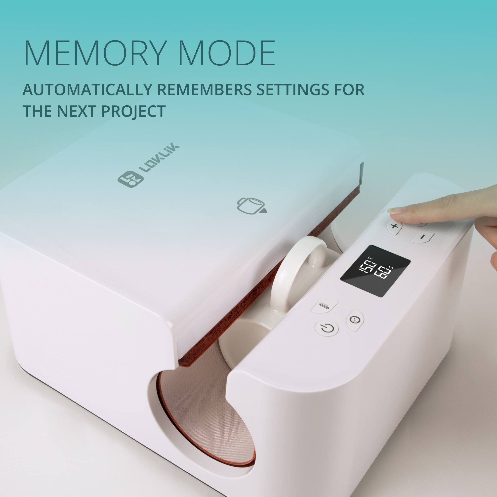 MEMORY MODE  
AUTOMATICALLY REMEMBERS SETTINGS FOR THE NEXT PROJECT