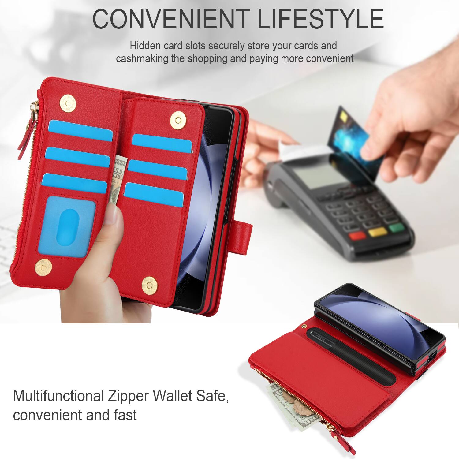CONVENIENT LIFESTYLE

Hidden card slots securely store your cards and cash, making the shopping and paying more convenient

Multifunctional Zipper Wallet Safe, convenient and fast