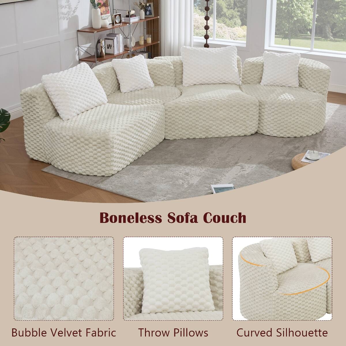 Boneless Sofa Couch

Bubble Velvet Fabric

Throw Pillows

Curved Silhouette