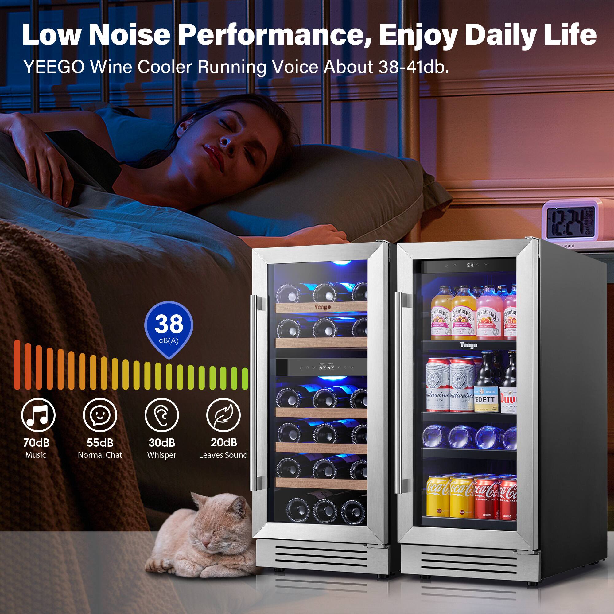 Low Noise Performance, Enjoy Daily Life  
YEEGO Wine Cooler Running Voice About 38-41db.  

38 dB(A)  

70dB Music  
55dB Normal Chat  
30dB Whisper  
20dB Leaves Sound