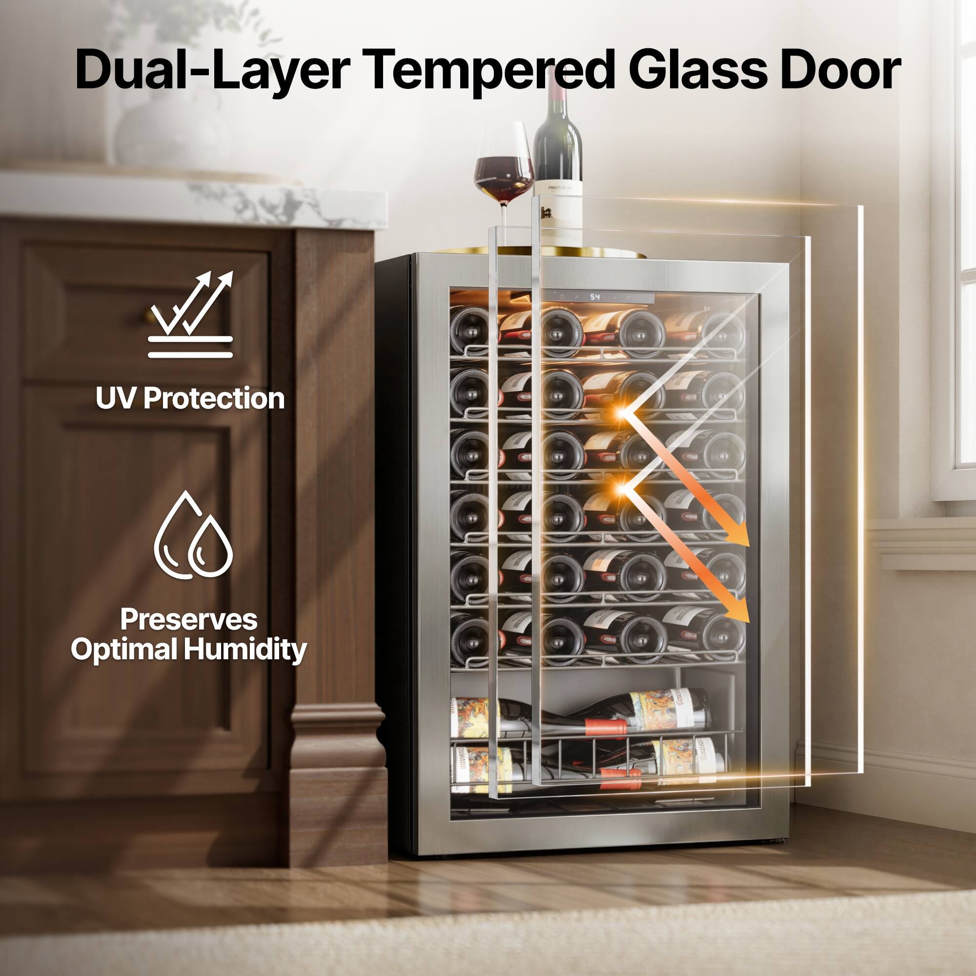 Dual-Layer Tempered Glass Door  
UV Protection  
Preserves Optimal Humidity