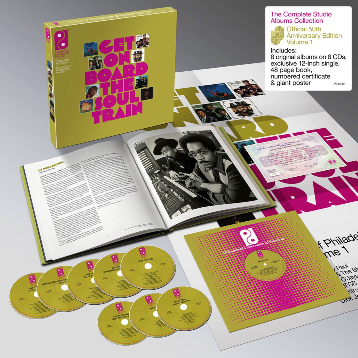 The Complete Studio Albums Collection  
Official 50th Anniversary Edition  
Volume 1  

Includes:  
8 original albums on 8 CDs,  
exclusive 12-inch single,  
48 page book,  
numbered certificate  
& giant poster  

PIR5001  

GET ON BOARD THE SOUL TRAIN  

The Complete Studio Albums Collection  
Official 50th Anniversary Edition  
Volume 1  

Includes:  
8 original albums on 8 CDs,  
exclusive 12-inch single,  
48 page book,  
numbered certificate  
& giant poster  

PIR5001  

The Philadelphia International Records  
50th Anniversary of The Soul Train  
Studio Albums Collection  

GET ON BOARD THE SOUL TRAIN  

The Philadelphia International Records  
50th Anniversary of The Soul Train  
Studio Albums Collection  

The Philadelphia International Records  
50th Anniversary of The Soul Train  
Studio Albums Collection  

The Philadelphia International Records  
50th Anniversary of The Soul Train  
Studio Albums Collection  

The Philadelphia International Records  
50th Anniversary of The Soul Train  
Studio Albums Collection  

The Philadelphia International Records  
50th Anniversary of The Soul Train  
Studio Albums Collection  

The Philadelphia International Records  
50th Anniversary of The Soul Train  
Studio Albums Collection  

The Philadelphia International Records  
50th Anniversary of The Soul Train  
Studio Albums Collection  

The Philadelphia International Records  
50th Anniversary of The Soul Train  
Studio Albums Collection  

The Philadelphia International Records  
50th Anniversary of The Soul Train  
Studio Albums Collection  

The Philadelphia International Records  
50th Anniversary of The Soul Train  
Studio Albums Collection  

The Philadelphia International Records  
50th Anniversary of The Soul Train  
Studio Albums Collection  

The Philadelphia International Records  
50th Anniversary of The Soul Train  
Studio Albums Collection  

The Philadelphia International Records  
50th Anniversary of The Soul Train  
Studio Albums Collection  

The Philadelphia International Records  
50th Anniversary of The Soul Train  
Studio Albums Collection  

The Philadelphia International Records  
50th Anniversary of The Soul Train  
Studio Albums Collection  

The Philadelphia International Records  
50th Anniversary of The Soul Train  
Studio Albums Collection  

The Philadelphia International Records  
50th Anniversary of The Soul Train  
Studio Albums Collection  

The Philadelphia International Records  
50th Anniversary of The Soul Train  
Studio Albums Collection  

The Philadelphia International Records  
50th Anniversary of The Soul Train  
Studio Albums Collection  

The Philadelphia International Records  
50th Anniversary of The Soul Train  
Studio Albums Collection  

