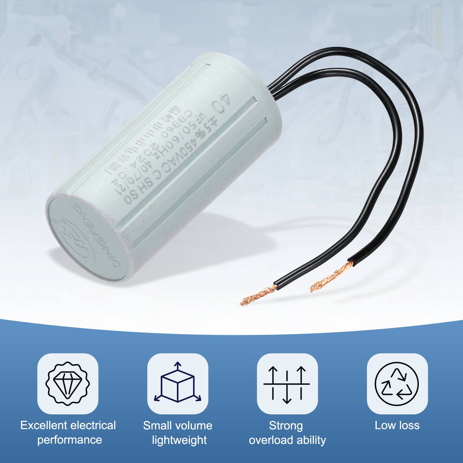 40 5% (721 2024 5%450VAC HS DINGFENG

Excellent electrical performance
Small volume lightweight
Strong overload ability
Low loss