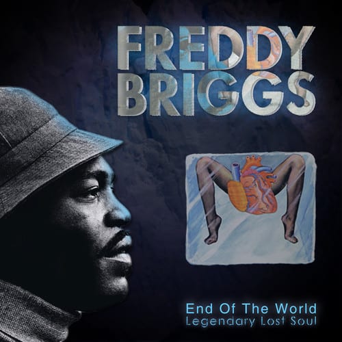 Freddy Briggs - End of the World: Legendary Lost Soul  - COMPACT DISCS