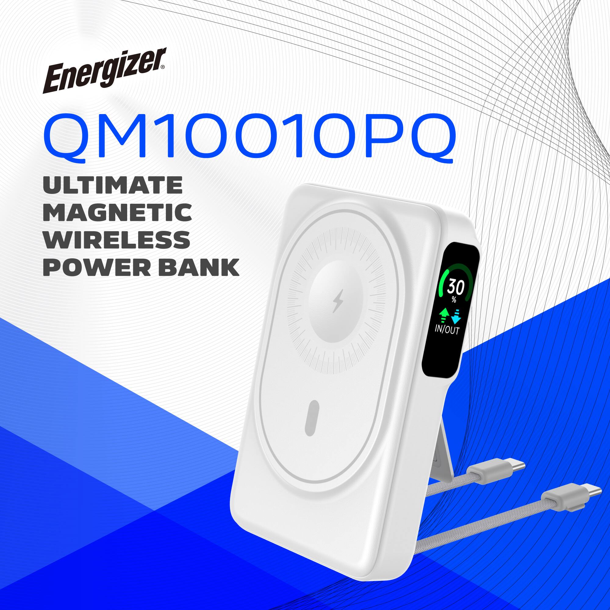Energizer  
QM10010PQ  
ULTIMATE MAGNETIC WIRELESS POWER BANK  
30% IN/OUT